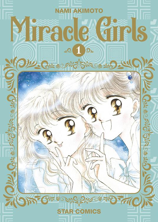 Nami Akimoto Miracle girls. Vol. 1